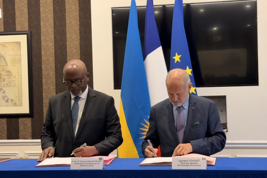 Rwanda, France Sign Pacts on Migration and Diplomatic Dependents' Jobs