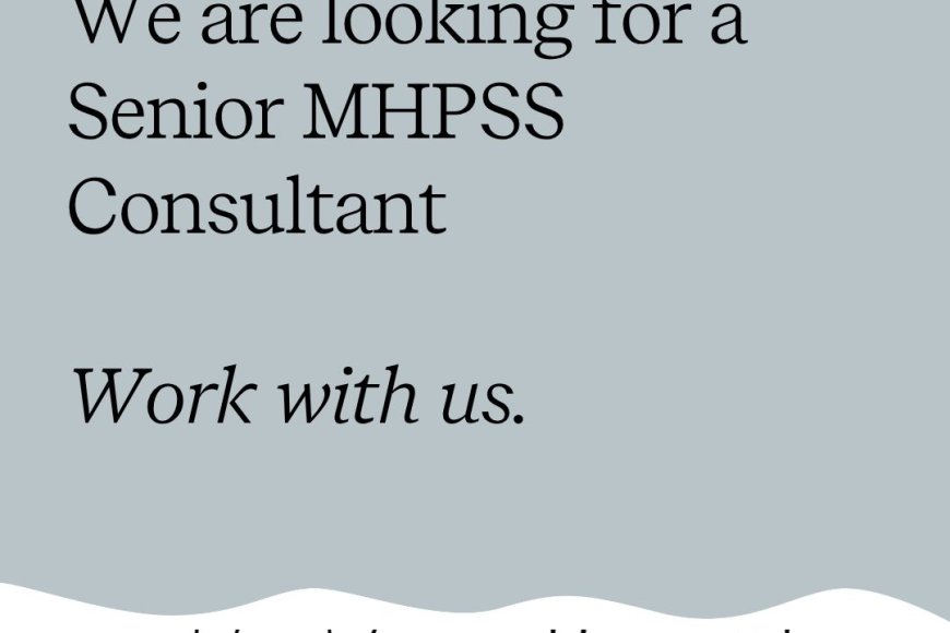 Peace of Mind Foundation is hiring an MHPSS Consultant